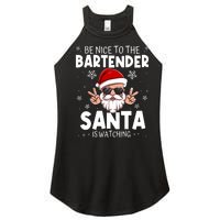 Be Nice To The Bartender Santa Is Watching Funny Christmas Women's Perfect Tri Rocker Tank