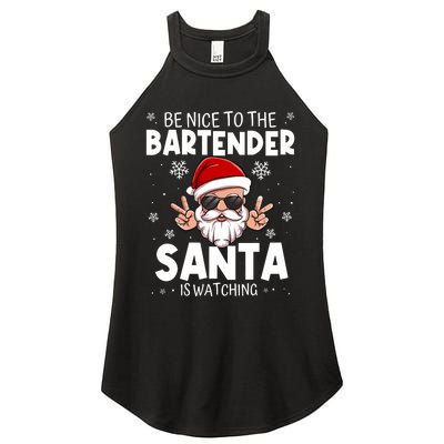 Be Nice To The Bartender Santa Is Watching Funny Christmas Women's Perfect Tri Rocker Tank