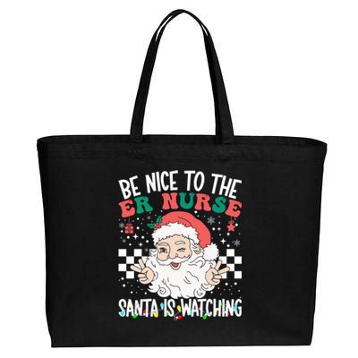 Be Nice To The Er Nurse Santa Is Watching Christmas Nursing Gift Cotton Canvas Jumbo Tote