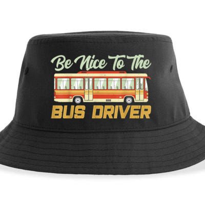 Be Nice To The Bus Driver Job Operator Buses Busman Sustainable Bucket Hat