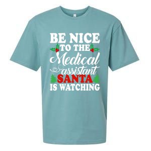 Be Nice To The Medical Assistant Santa Is Watching Xmas Meaningful Gift Sueded Cloud Jersey T-Shirt