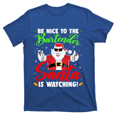 Be Nice To The Bartender Santa Is Watching Xmas Bartender Gift T-Shirt