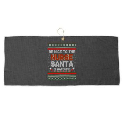 Be Nice To The Nurse Santa Is Watching Ugly Christmas Sweater Large Microfiber Waffle Golf Towel