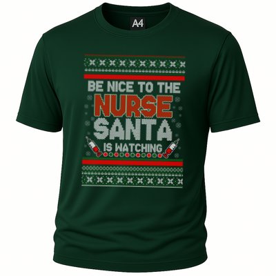 Be Nice To The Nurse Santa Is Watching Ugly Christmas Sweater Performance Shirt