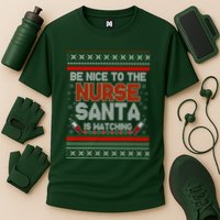 Be Nice To The Nurse Santa Is Watching Ugly Christmas Sweater Cooling Performance Crew T-Shirt