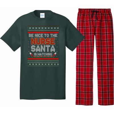 Be Nice To The Nurse Santa Is Watching Ugly Christmas Sweater Pajama Set