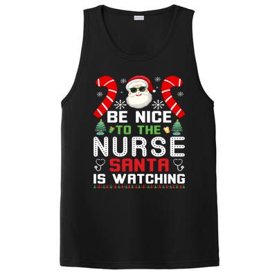 Be Nice To The Nurse Santa Is Watching Funny Christmas Nurse Gift PosiCharge Competitor Tank