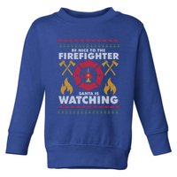 Be Nice To The Firefighter Xmas Perfect For Christmas Gift Toddler Sweatshirt