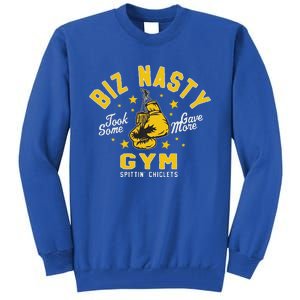 Biz Nasty Took Some Gave More Gym Spittin’ Chiclets Tall Sweatshirt