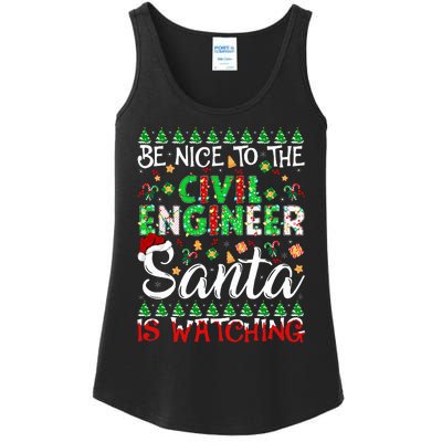 Be Nice To The Civil Engineer Santa Is Watching Christmas  Ladies Essential Tank