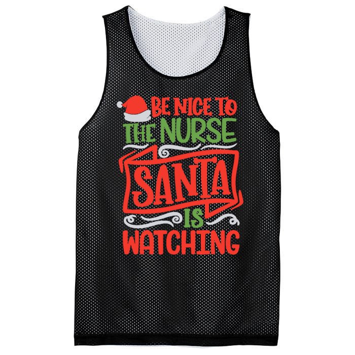 Be Nice To The Nurse Santa Is Watching Nursing Christmas Mesh Reversible Basketball Jersey Tank