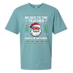 Be Nice To The Teacher Santa Is Watching Xmas Ugly Christmas Cool Gift Sueded Cloud Jersey T-Shirt