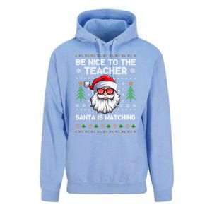 Be Nice To The Teacher Santa Is Watching Xmas Ugly Christmas Cool Gift Unisex Surf Hoodie