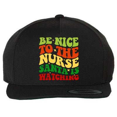 Be Nice To The Nurse Santa Is Watching Matching Christmas Gift Wool Snapback Cap