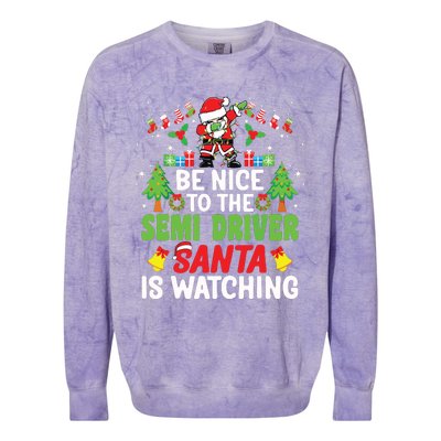 Be Nice To The Semi Driver Santa Truck Driver Christmas Colorblast Crewneck Sweatshirt