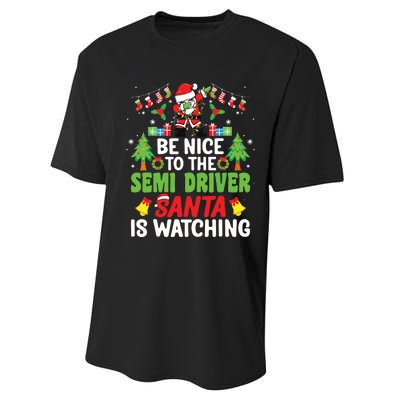 Be Nice To The Semi Driver Santa Truck Driver Christmas Performance Sprint T-Shirt