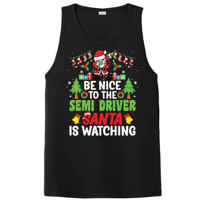 Be Nice To The Semi Driver Santa Truck Driver Christmas PosiCharge Competitor Tank