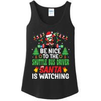 Be Nice To The Shuttle Bus Driver Santa Christmas Ladies Essential Tank