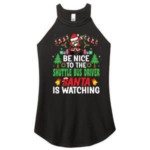 Be Nice To The Shuttle Bus Driver Santa Christmas Women's Perfect Tri Rocker Tank