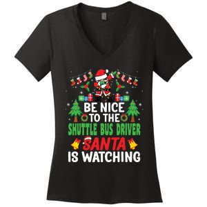 Be Nice To The Shuttle Bus Driver Santa Christmas Women's V-Neck T-Shirt