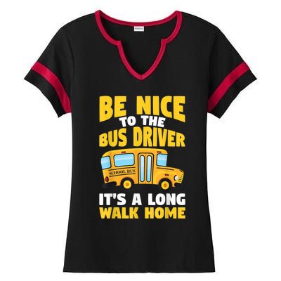 Be Nice To The Yellow School Bus Driver Ladies Halftime Notch Neck Tee