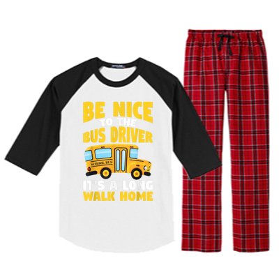 Be Nice To The Yellow School Bus Driver Raglan Sleeve Pajama Set