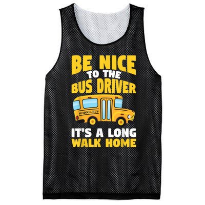 Be Nice To The Yellow School Bus Driver Mesh Reversible Basketball Jersey Tank