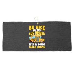 Be Nice To The Yellow School Bus Driver Large Microfiber Waffle Golf Towel