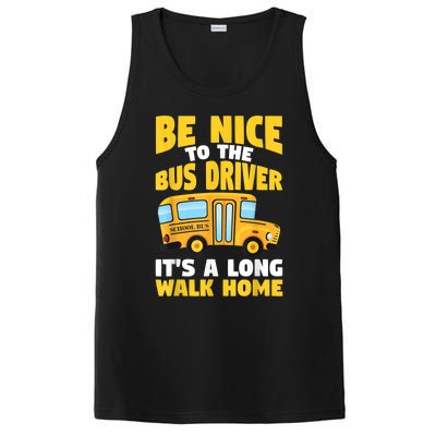 Be Nice To The Yellow School Bus Driver PosiCharge Competitor Tank