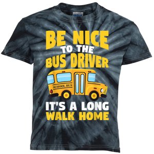 Be Nice To The Yellow School Bus Driver Kids Tie-Dye T-Shirt