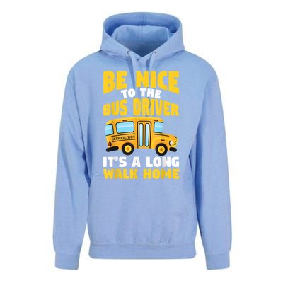 Be Nice To The Yellow School Bus Driver Unisex Surf Hoodie