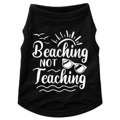 Beaching Not Teaching Summer Break Teacher Doggie Tank