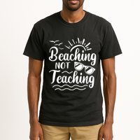 Beaching Not Teaching Summer Break Teacher Tall T-Shirt