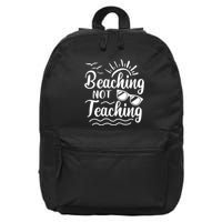 Beaching Not Teaching Summer Break Teacher 16 in Basic Backpack