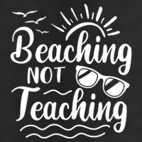 Beaching Not Teaching Summer Break Teacher Golf Towel