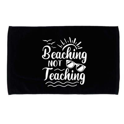 Beaching Not Teaching Summer Break Teacher Microfiber Hand Towel