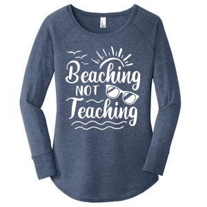 Beaching Not Teaching Summer Break Teacher Women's Perfect Tri Tunic Long Sleeve Shirt