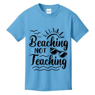 Beaching Not Teaching Summer Break Teacher Kids T-Shirt