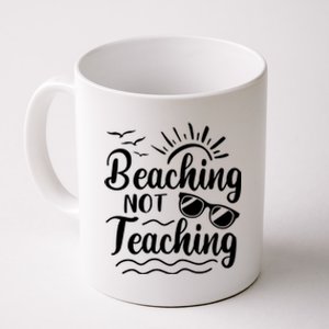 Beaching Not Teaching Summer Break Teacher Coffee Mug