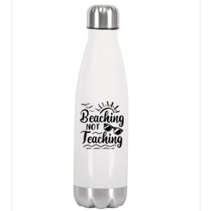 Beaching Not Teaching Summer Break Teacher Stainless Steel Insulated Water Bottle