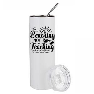 Beaching Not Teaching Summer Break Teacher Stainless Steel Tumbler