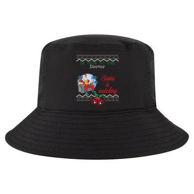 Be Nice To The Doctor Santa Is Watching Christmas Jobs Ugly Cool Gift Cool Comfort Performance Bucket Hat