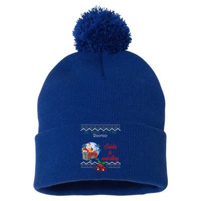 Be Nice To The Doctor Santa Is Watching Christmas Jobs Ugly Cool Gift Pom Pom 12in Knit Beanie