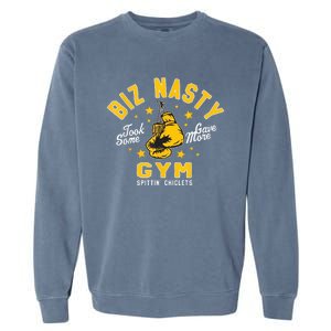 Biz Nasty Took Some Gave More Gym Spittin’ Chiclets Garment-Dyed Sweatshirt