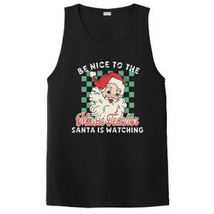 Be Nice To The Music Teacher Santa Is Watching Funny Xmas PosiCharge Competitor Tank