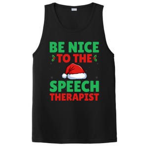 Be Nice To The Speech Therapist Slp Speech Therapy Christmas Great Gift PosiCharge Competitor Tank