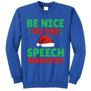 Be Nice To The Speech Therapist Slp Speech Therapy Christmas Great Gift Sweatshirt