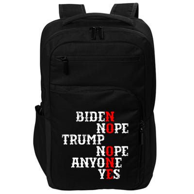 Biden Nope Trump Nope Anyone Yes No One Impact Tech Backpack