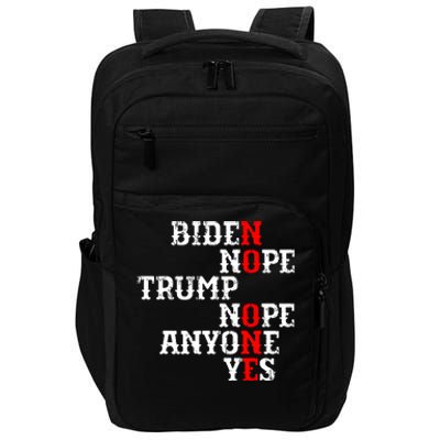 Biden Nope Trump Nope Anyone Yes No One Impact Tech Backpack