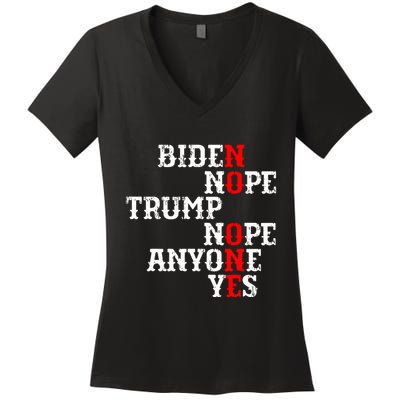 Biden Nope Trump Nope Anyone Yes No One Women's V-Neck T-Shirt